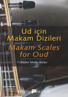 Ud için Makam Dizileri - Enver Mete Aslan