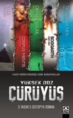 Yüksek Doz Çürüyüş