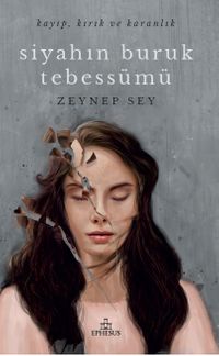 Siyahın Buruk Tebessümü (Karton Kapak) / Karaktersiz 1