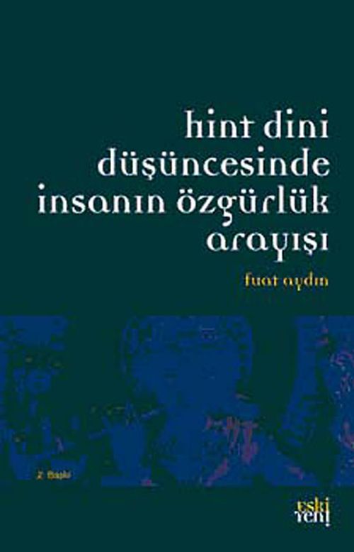 Hint Dini Düşüncesinde İnsanın Özgürlük Arayışı