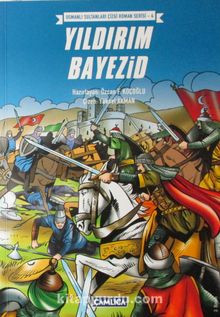 Yıldırım Bayezid - Yüksel Akman