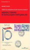 M&uuml;mtaz Turhan ve Batılılaşma Tartışmaları & T&uuml;rkiye'de Amerikan Eksenli Muhafazakarlık
