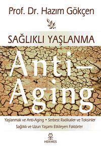 Sağlıklı Yaşlanma & Anti -Aging