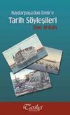 Haydarpaşa'dan İzmir'e Tarih S&ouml;yleşileri