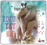 Koku, Tat, His & 49 Engelsiz Tarif