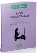 Kadın Meselesine Bakışım