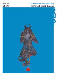 Cinlere Ayna Tutan Nakkaş Mehmed Siyah Kalem