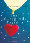 Seni Yüreğimde Taşıdım