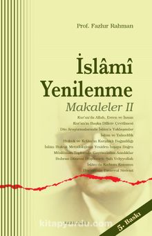 İslami Yenilenme: Makaleler 2 - Prof. Fazlur Rahman