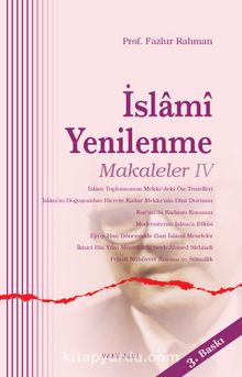 İslami Yenilenme: Makaleler 4 - Prof. Fazlur Rahman