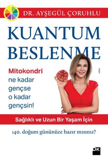 Kuantum Beslenme - Dr. Ayşegül Çoruhlu
