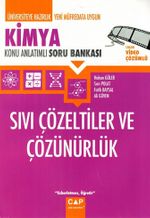 Kimya Sıvı Çözeltiler ve Çözünürlük Konu Anlatımlı Soru Bankası