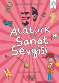 Atatürk ve Sanat Sevgisi