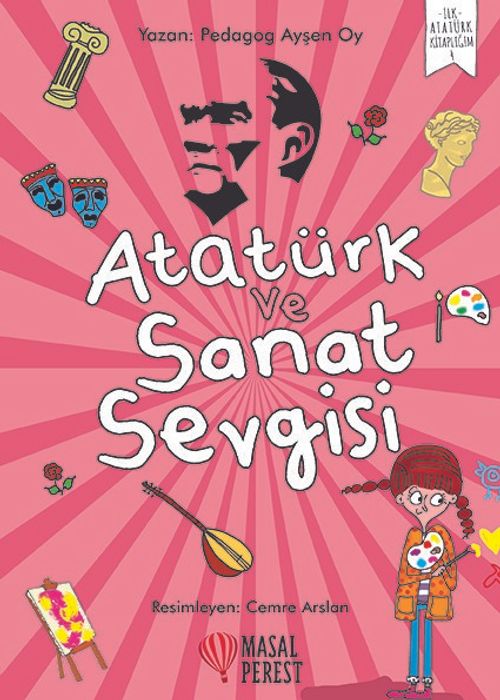 Atatürk ve Sanat Sevgisi