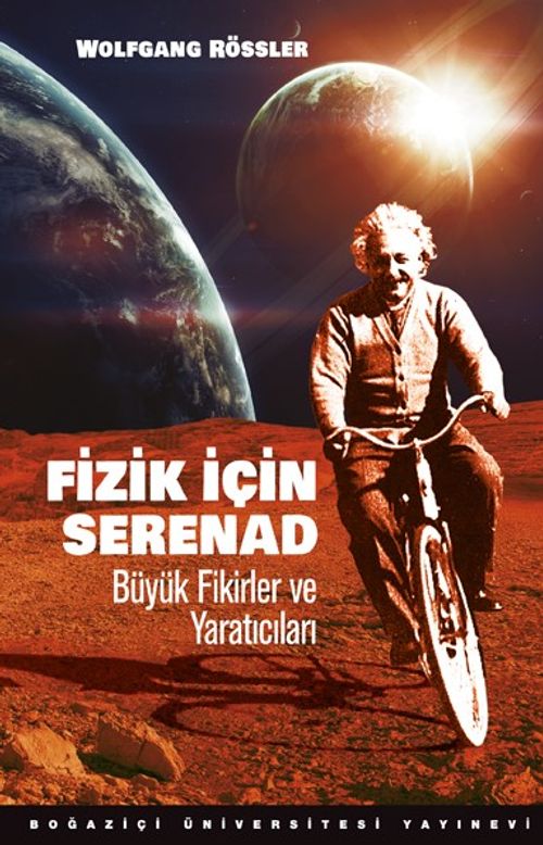 Fizik İçin Serenad & Büyük Fikirler ve Yaratıcıları