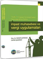 TMS-11 İnşaat Sözleşmeleri  Standardına Göre İnşaat Muhasebesi ve Vergi Uygulamaları
