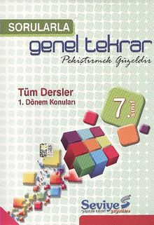 7. Sınıf Sorularla Genel Tekrar / Tüm Dersler-1 Dönem Konuları