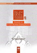 İslam Dini ve Mezhepleri Tarihi:4 & Felsefe ve Eylem Olarak Tarikatçılık
