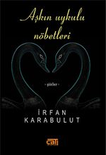 Aşkın Uykulu Nöbetleri