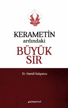 Kerametin Ardındaki Büyük Sır                     
