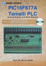 PIC16F877A Temelli PLC & 16 Giriş / 16 Çıkış ve 8 Bitlik Makrolar