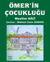 &Ouml;mer&rsquo;in &Ccedil;ocukluğu
