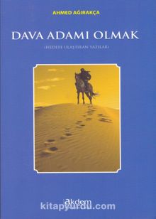 Dava Adamı Olmak - Prof. Dr. Ahmet Ağırakça