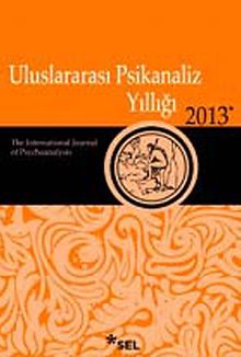 Uluslararası Psikanaliz Yıllığı 2013