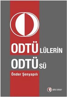 ODTÜ'lülerin ODTÜ'sü