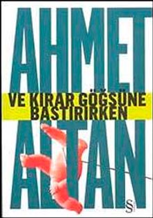 Ve Kırar Göğsüne Bastırırken