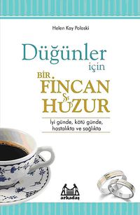 Düğünler İçin Bir Fincan Huzur