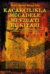 Ka&ccedil;akcılıkla M&uuml;cadele Mevzuat El Kitabı