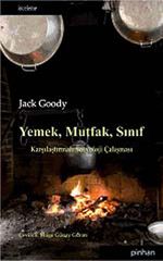 Yemek, Mutfak, Sınıf & Karşılaştırmalı Sosyoloji Çalışması