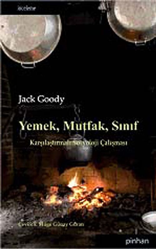 Yemek, Mutfak, Sınıf & Karşılaştırmalı Sosyoloji Çalışması