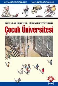 Çocuk Üniversitesi & Çocuklar Soruyor-Bilginler Yanıtlıyor (3 Yarıyıl Bir Arada)