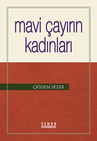 Mavi Çayırın Kadınları