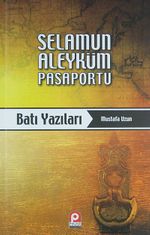 Selamun Aleyküm Pasaportu - Batı Yazıları