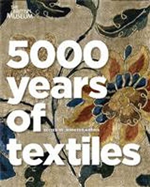 5000 Years of Textiles