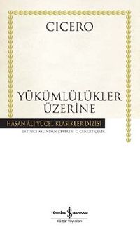Yükümlülükler Üzerine (Ciltli)