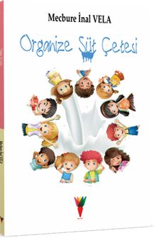 Organize Süt Çetesi