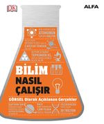 Bilim Nasıl Çalışır? / DK Nasıl Çalışır Serisi