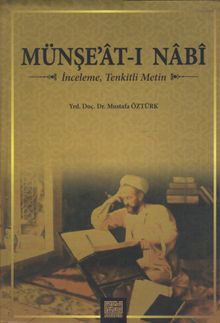 Münşeat-ı Nabi & İnceleme, Tenkitli Metin