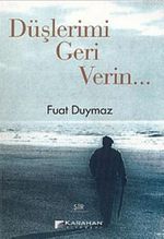Düşlerimi Geri Verin...