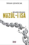 Bir Akide Kırılması N&uuml;zul-i İsa