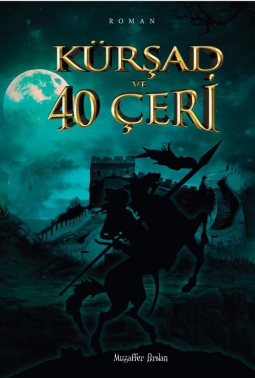 Kürşad ve 40 Çeri