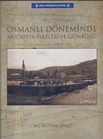 Osmanlı Döneminde Mudanya İskelesi ve Gümrüğü