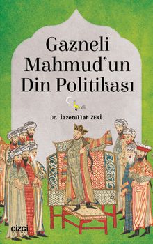 Gazneli Mahmud’un Din Politikası