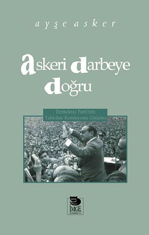 Askeri Darbeye Doğru