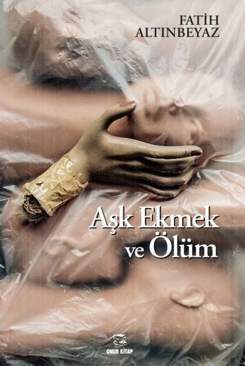 Aşk Ekmek ve Ölüm