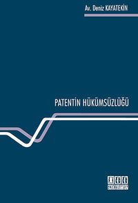 Patentin Hükümsüzlüğü